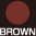 BROWN